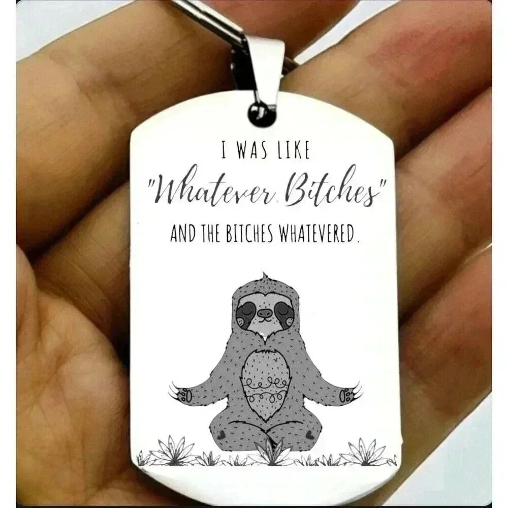 Sloth Mediation Yoga Relax Hot Whatever Don't Care Hot Funny Art Keychain